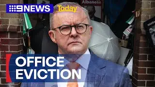 Anthony Albanese forced to close Sydney office amid protests | 9 News Australia