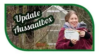 Aussaatbox Update 🌱 Augen auf beim Saatgutkauf! #aussaatbox