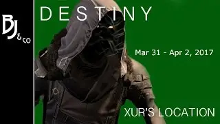 Destiny: Xur - Location, Inventory/Recommendations - Mar 31-Apr 2, 2017-No Land Beyond [Week 134]