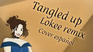 Tangled up lokee remix - Caro Emerald || Cover español 