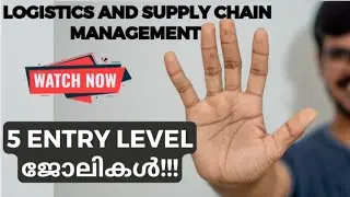 5 Entry Level jobs in Logistics and supply chain management | SCM Jobs in India 2024 | Malayalam