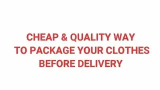 PACKAGING TIPS AND HACKS TO SAVE COST FOR FASHION BRANDS
