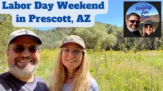 Labor Day in Prescott Arizona & Alto Pit OHV