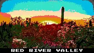 Red River Valley (8 Bit Raxlen Slice Chiptune remix)