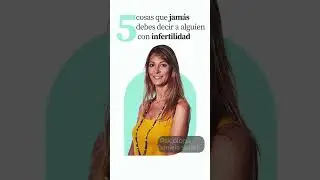 5 cosas que jam&aacute;s debes decir a alguien con infertilidad