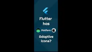 Flutter has platform adaptive icons?