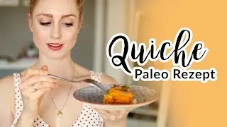 PALEO REZEPT I GLUTENFREIE QUICHE ZUM MITTAGESSEN I Advance Your Style