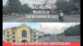 38 Roads Of Siem Reap Infrastructural Construction Project Has Completed 89% | Siem Reap New Roads