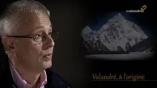 Valandre Aude, &agrave; l'origine