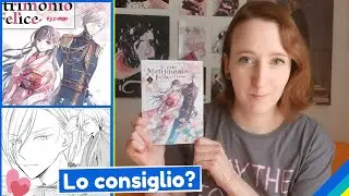 Il mio Matrimonio Felice: Prime impressioni | Shoujo Romantico Storico