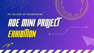 ADE Exhibition (3rd Sem Mini Project)