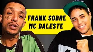 FRANK DISSE MOTIVO DA PARTIDA DO MC DALESTE