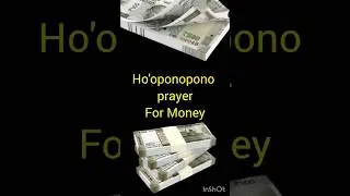 Ho'oponopono Prayer For Money
