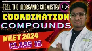 feel the inorganic chemistry | COORDINATION COMPOUNDS  | OXIDATION NUMBER | NEET 2024 | RIYAZ 💥