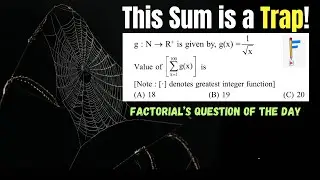 This is Not What It Looks Like! | Factorial&rsquo;s Question of the Day | JEE