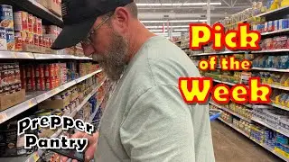 Prepper Pantry | Pick of the Week | Canned Meat 8-24-23