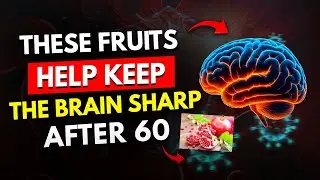 Вам больше 60? Эти фрукты помогают защитить мозг от деменции | Здоровье пожилых людей