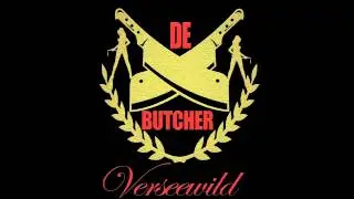 VERSEEWILD - DE BUTCHER (BROWSING RIDDIM)
