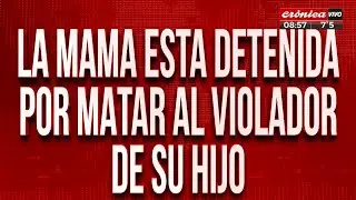 Madre detenida por matar al violador de su hijo