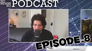 No Means No Podcast - Episode 8 (Fat People Hate, Funny Poop Stories)