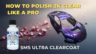 How to Polish SMS 2K Clear Like a Pro - Mirror Finish Every Time