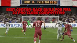 FIFA 20: Best Competitive Center Back Build For Pro Clubs!