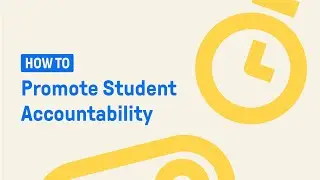 Promote Student Accountability
