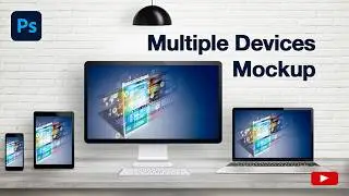Create Mockup for Multiple Devices in Photoshop