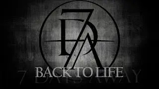 7 Days Away - Back To Life (2015)