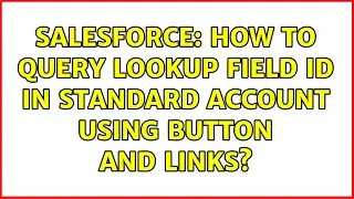 Salesforce: How to query lookup field id in standard Account using Button and Links?