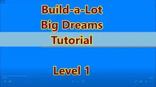Build-a-Lot: Big Dreams Level 1