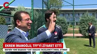 Ekrem İmamoğlu, TFF'ye gitti, 'VAR' odasını inceledi