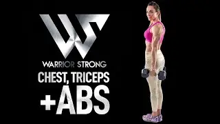 Chest, Triceps & Abs Workout: Warrior Strong - Day 32 | Lady Warrior