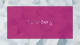 Nora Berg - appearance