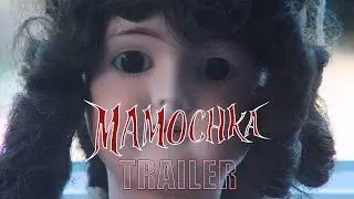 'MAMOCHKA' (2026) | Psychological Horror Film Trailer | Directed by Vilan Trub