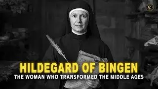 The Secret Life of Hildegard of Bingen &mdash; Mystic, Healer, and Scientific Pioneer