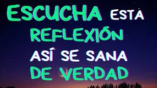 Grandes CONSEJOS que NADIE te dio sobre SANAR | Reflexión, Gratitud, Motivación