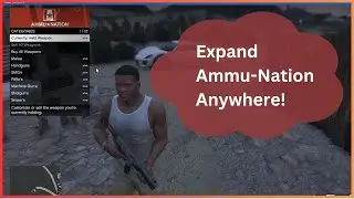 Install the BEST GTA 5 Weapon Shop Mod &ndash; More Ammu-Nation
