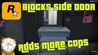 GTA Online Rockstar Blocks Side Door And Adds More Cops In The Casino Heist
