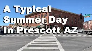 Come Explore Prescott, Arizona On A Typical Summer Day! Filmed With iPhone 14 & Osmo Mobile 6