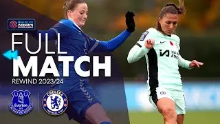 ⏪ Full Match: Everton v Chelsea 2023-24 Rewind | Barclays WSL