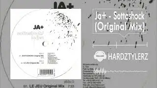 Ja+ - Sottoshock (Original Mix)