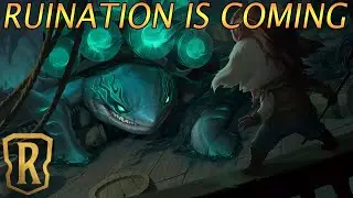 RUINATION IS COMING | NEW CARDS | Legends Of Runeterra | Rise Of The Underworlds