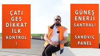 Çatı GES Yaparken Nelere Dikkat Ediyoruz Çatı Da Basitçe