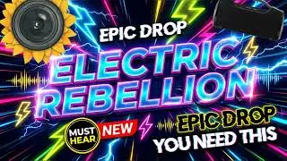 Electric Rebellion Song