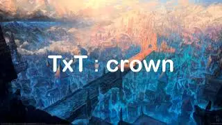 Nightcore - CROWN (TXT)