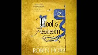 Fool's Assassin: Book One of the Fitz and the Fool Trilogy by Robin Hobb | Full Audiobook