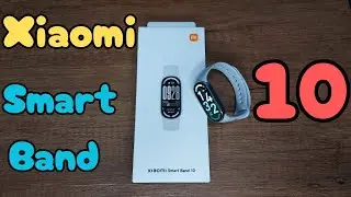 Yeni Xiaomi Smart Band 10! | Kutu Açılışı ve Hızlı İlk Bakış