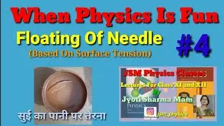 Floating Of Needle On Water Surface | Surface Tension Activity| Easy Physics Activity| Class 11th