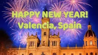 Valencia, Spain's  New Year Countdown Party!